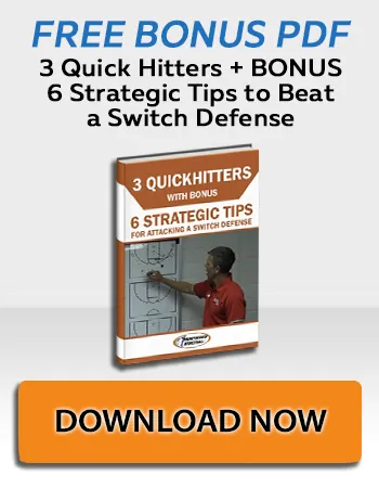 Basketball Offense: 6 Ways To Attack A Switching Defense + A Quick Hitter